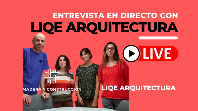 ENTREVISTA A LIQE ARQUITECTURA