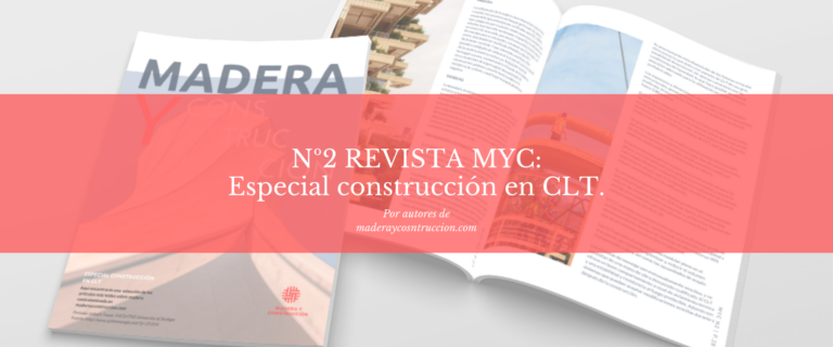 ¡Nuevo número de la revista MYC! : Especial Construcción con madera CLT.