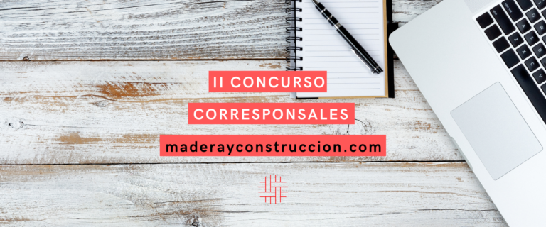 CONVOCATORIA 2021 CORRESPONSALES MADERA Y CONSTRUCCIÓN