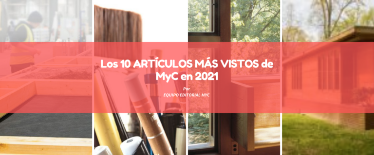 Los 10 ARTÍCULOS MÁS VISTOS de MyC en 2021